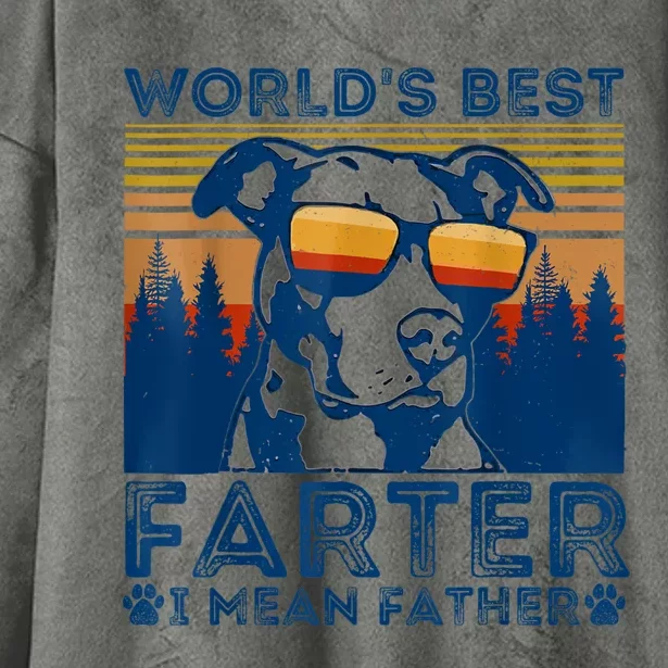 Worlds Best Farter I Mean Father Best Dad Ever Cool Dog Hooded Wearable Blanket