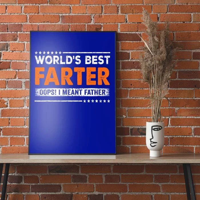 Worlds Best Farter I Mean Father Vintage Funny Fathers Day Poster