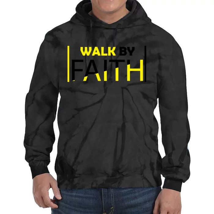 Walk By Faith Tie Dye Hoodie