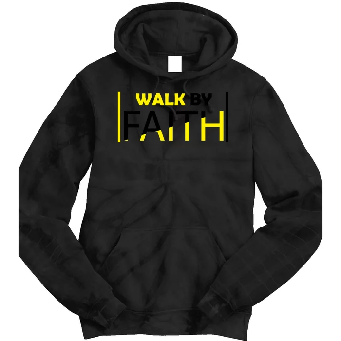 Walk By Faith Tie Dye Hoodie