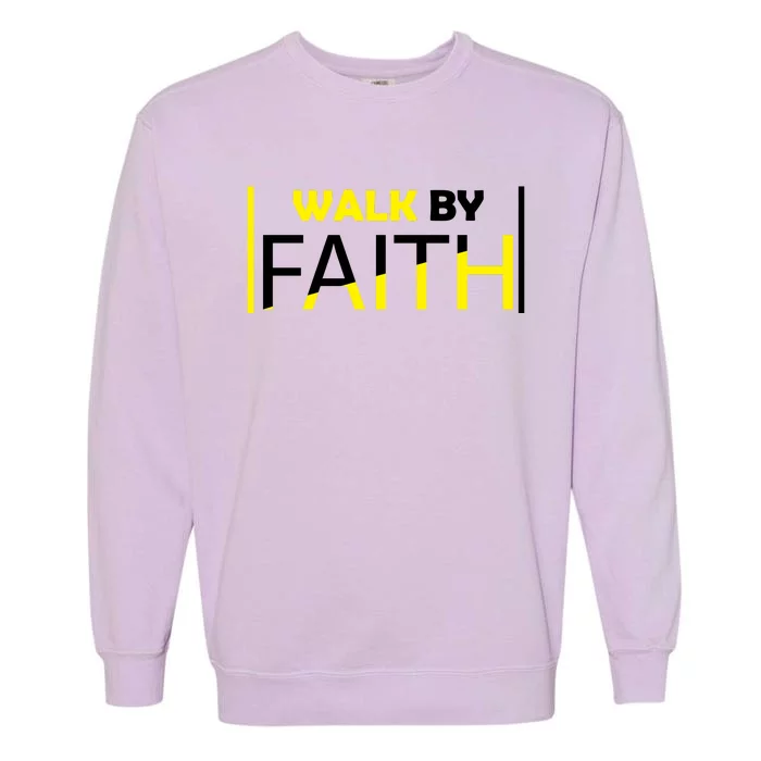 Walk By Faith Garment-Dyed Sweatshirt