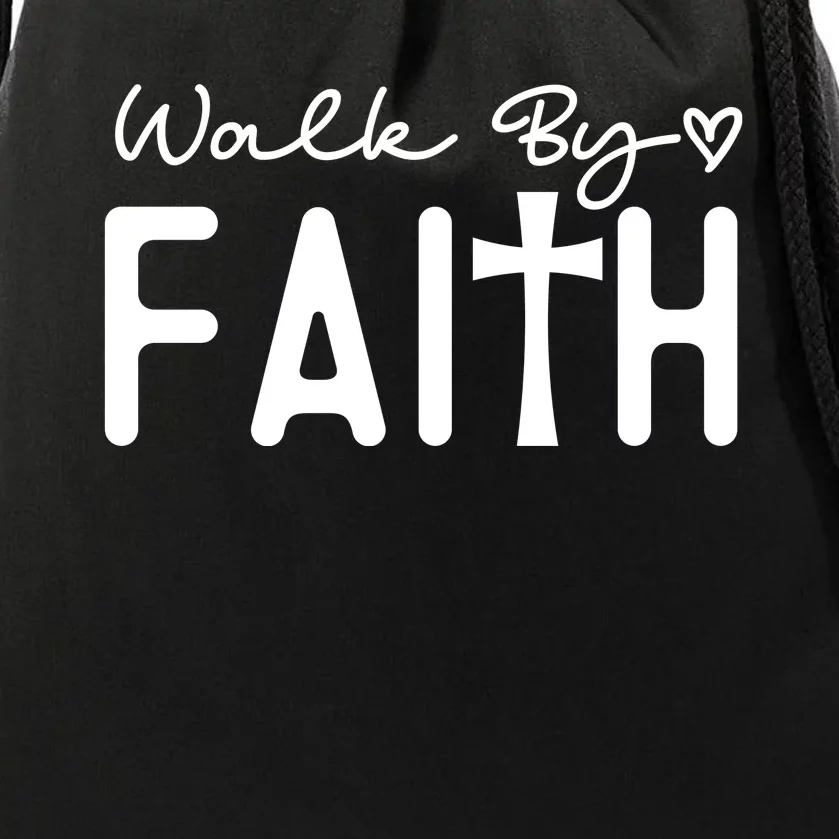 Walk By Faith , Faith T Drawstring Bag