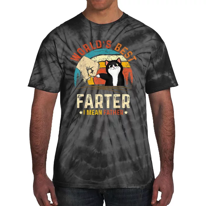 Worlds Best Farter I Mean Father Best Cat Dad Ever Tie-Dye T-Shirt