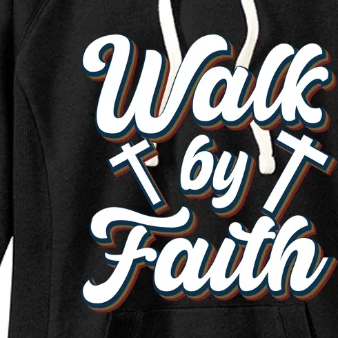 Walk By Faith T Women's Fleece Hoodie