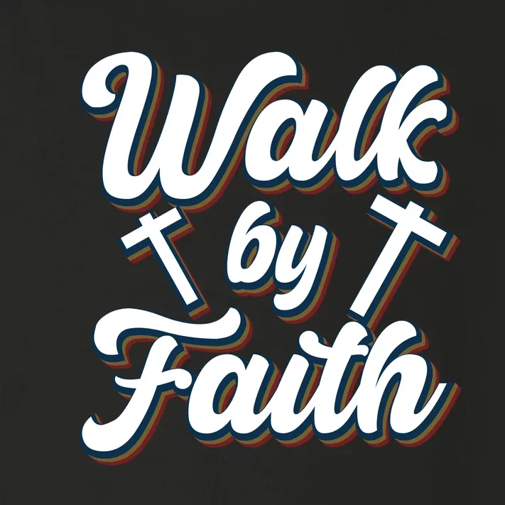 Walk By Faith T Toddler Long Sleeve Shirt