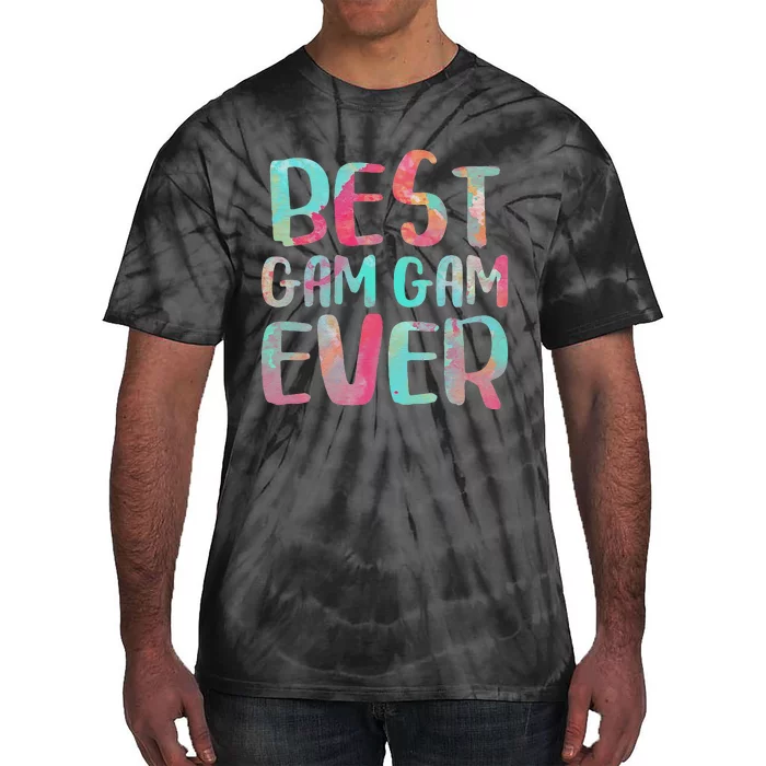 Womens Best Gam Gam Ever Mother's Day Tie-Dye T-Shirt