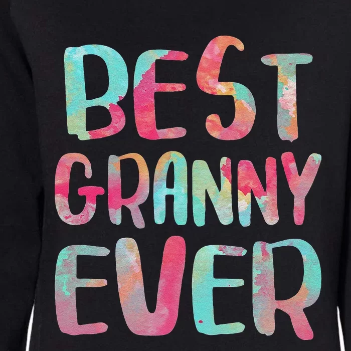 Womens Best Granny Ever Funny Mother's Day Womens California Wash Sweatshirt