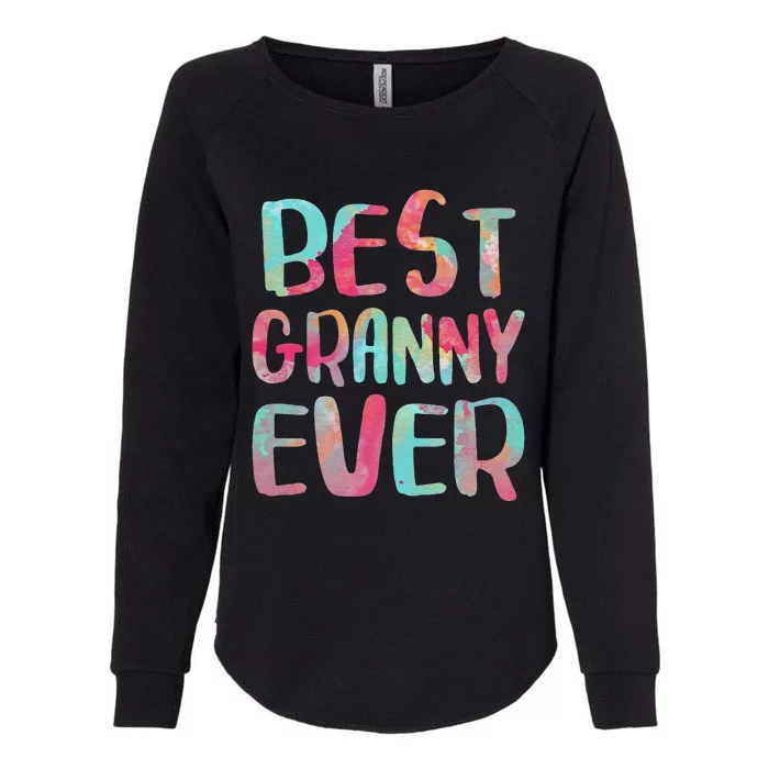 Womens Best Granny Ever Funny Mother's Day Womens California Wash Sweatshirt