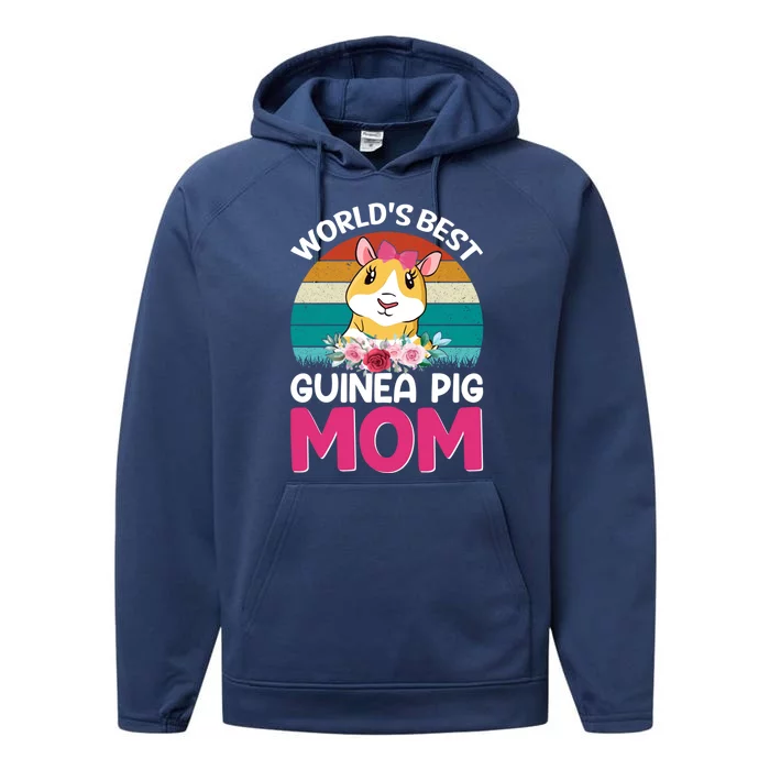 Worlds Best Guinea Pig Mom Gift Performance Fleece Hoodie