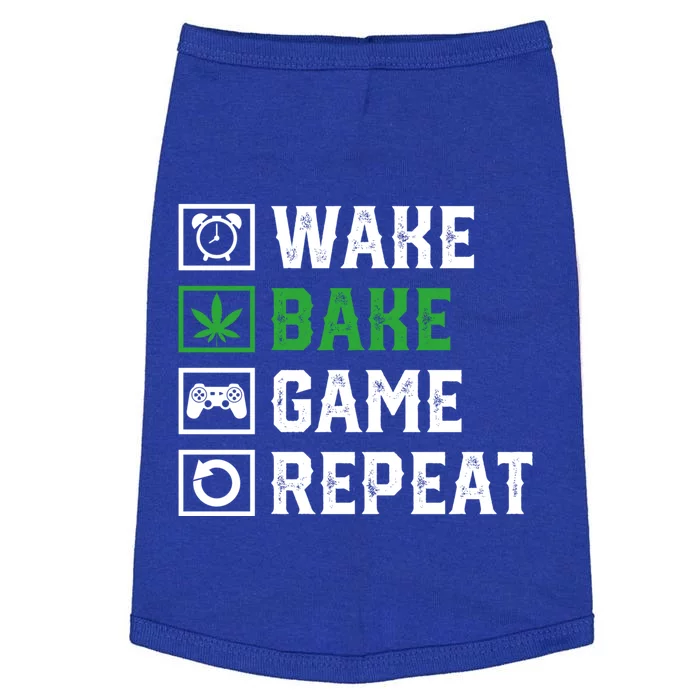 Wake Bake Game Repeat 420 Weed Cannabis Thc Stoner Gift Doggie Tank