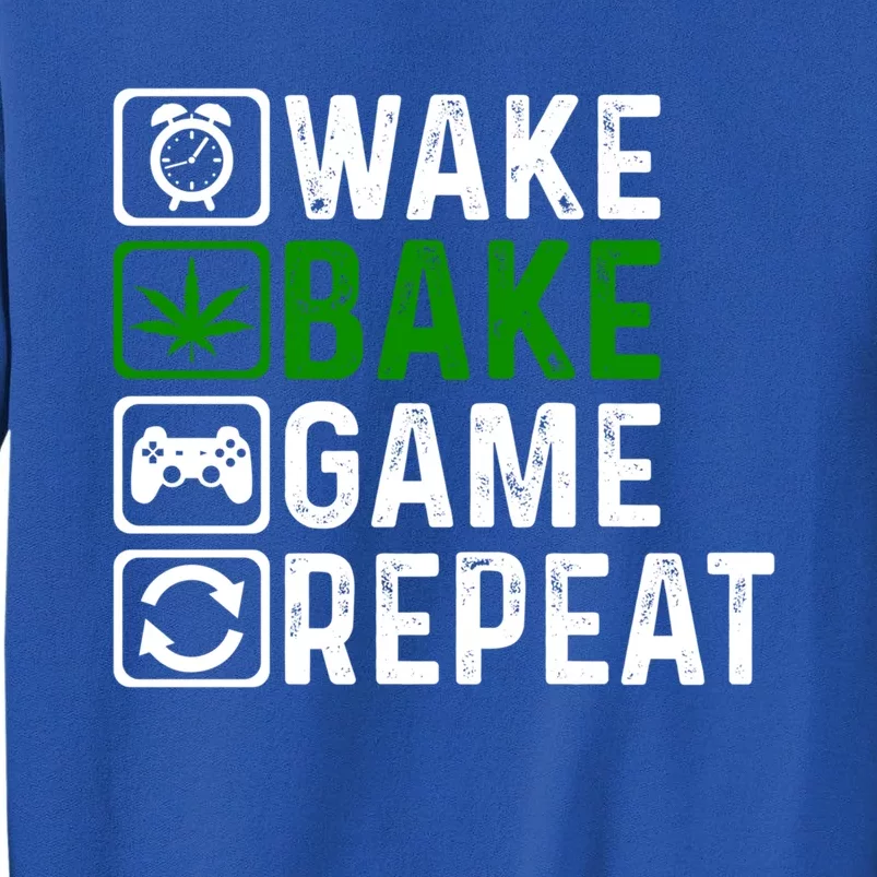 Wake Bake Game Repeat Marijuana Weed Lover Weed Gift Tall Sweatshirt