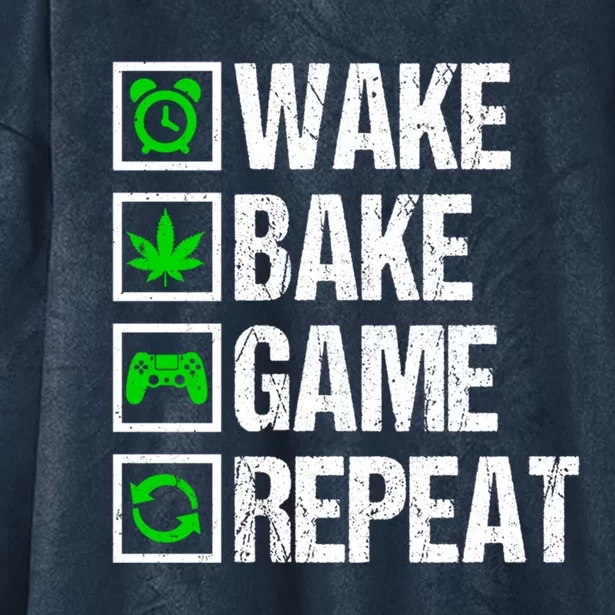 Wake Bake Game Repeat 420 Weed Cannabis Funny Gaming Gift Hooded Wearable Blanket