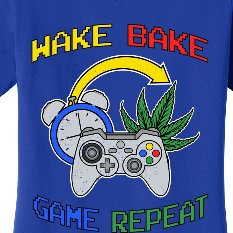 Wake Bake Game Repeat Weed Cannabis Smoker Gamer Gaming Gift Women's T-Shirt