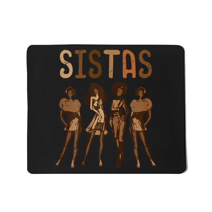 Womens Black History Sistas Melanin Pride African American Mousepad