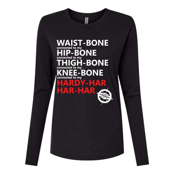 Waist Bones Hip Bones Thigh Bones Knee Bones Hardy Har Har Har Womens Cotton Relaxed Long Sleeve T-Shirt