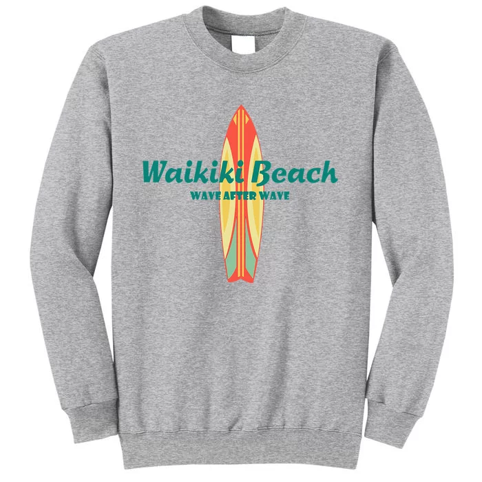 Waikiki Beach Hawaii Souvenir Retro Vintage Surf Tees Gifts Tall Sweatshirt