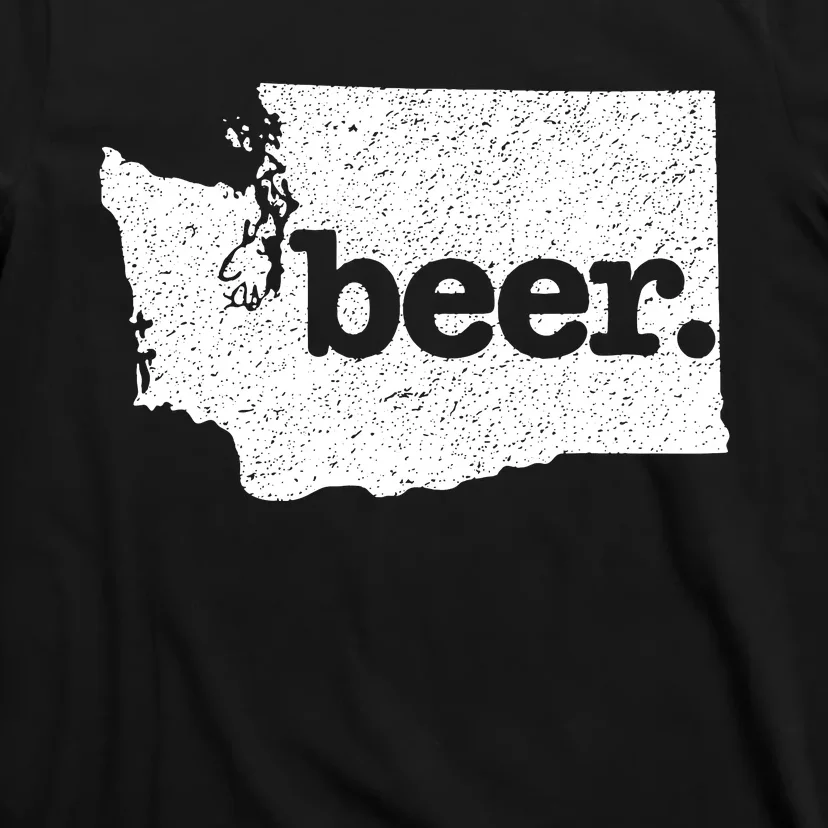 Washington Beer Home State Love Drink Beer From Here T-Shirt