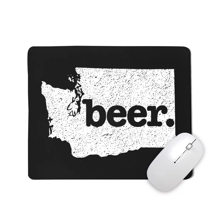 Washington Beer Home State Love Drink Beer From Here Mousepad