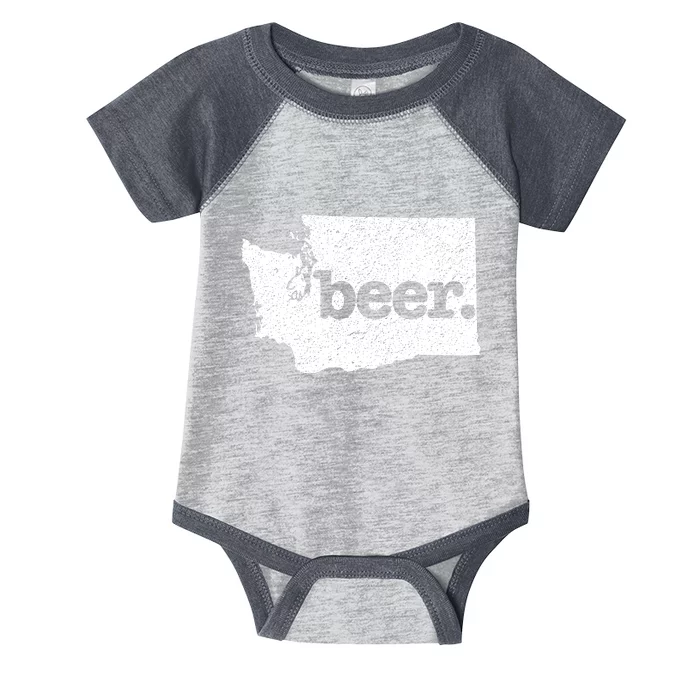 Washington Beer Home State Love Drink Beer From Here Infant Baby Jersey Bodysuit