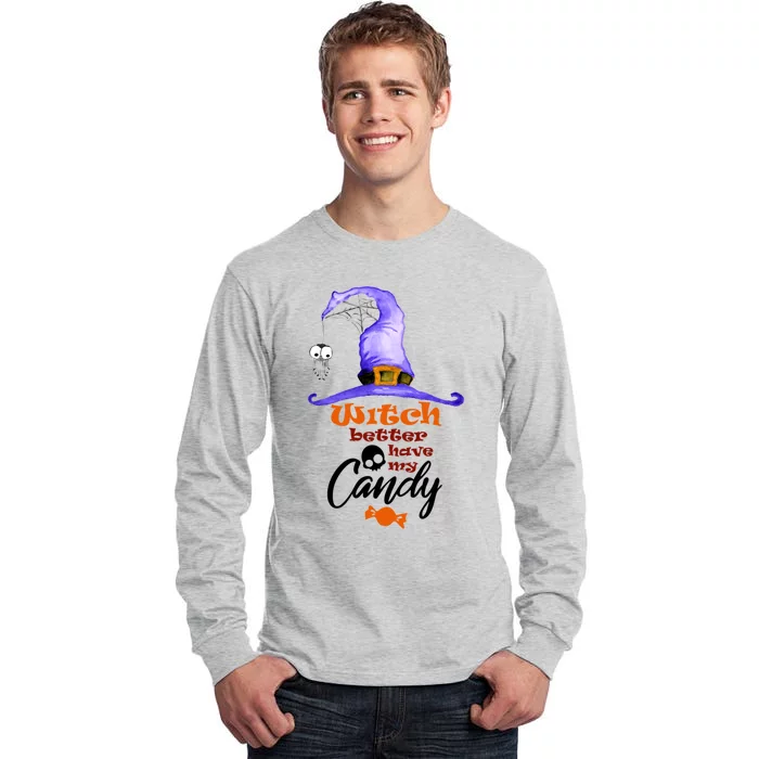 Witch Better Have My Candy Purple Hat With Spider Halloween Gift Tall Long Sleeve T-Shirt