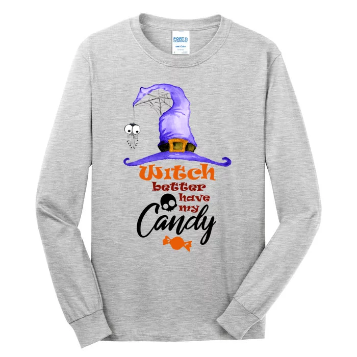 Witch Better Have My Candy Purple Hat With Spider Halloween Gift Tall Long Sleeve T-Shirt