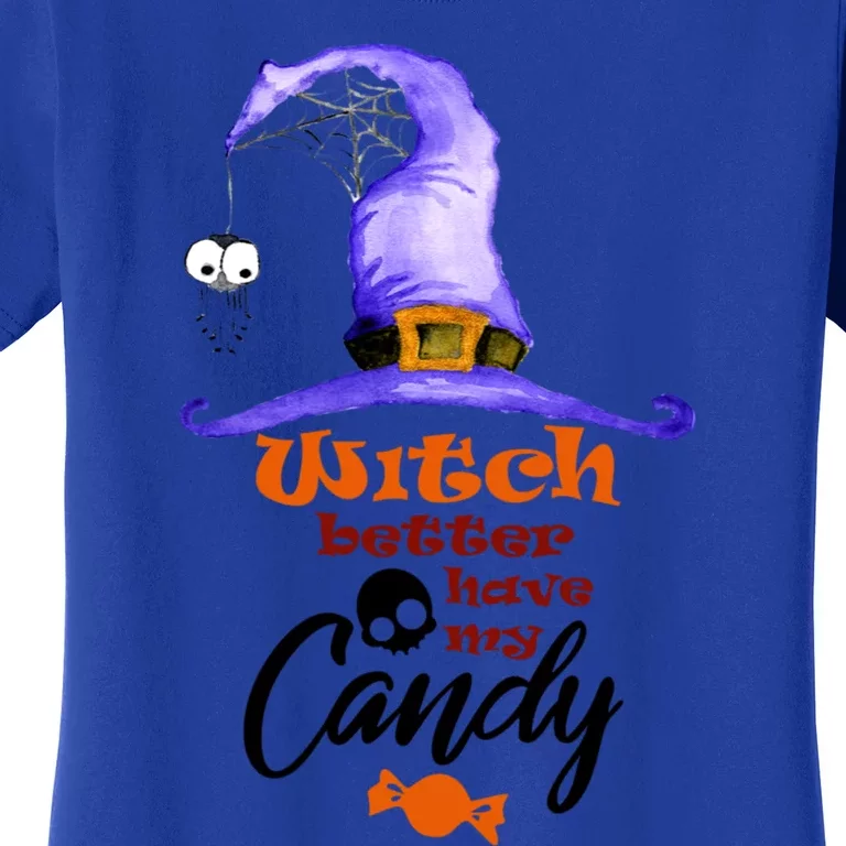 Witch Better Have My Candy Purple Hat With Spider Halloween Gift Women's T-Shirt