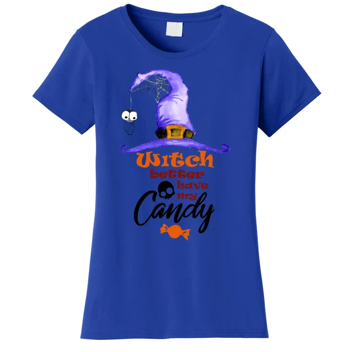 Witch Better Have My Candy Purple Hat With Spider Halloween Gift Women's T-Shirt