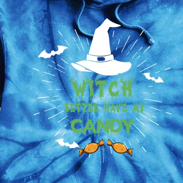 Witch Better Have My Candy Purple Hat With Spider Halloween Meaningful Gift Tie Dye Hoodie