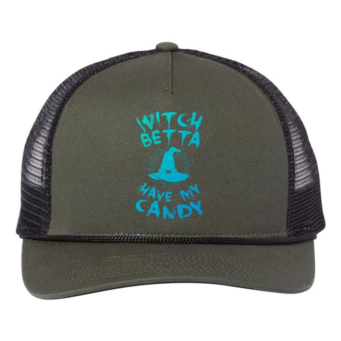 Witch Better Have My Candy Scary Night Party Tricks Treats Great Gift Retro Rope Trucker Hat Cap