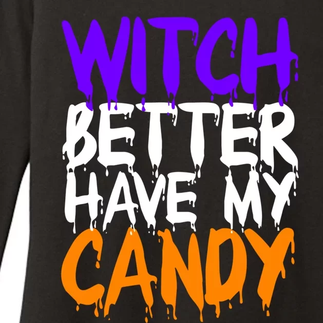 Witch Better Have My Candy Gift Womens CVC Long Sleeve Shirt