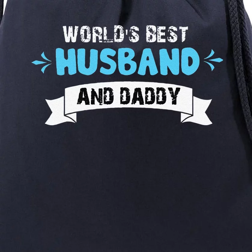 Worlds Best Husband And Dad For Fathers Day Drawstring Bag