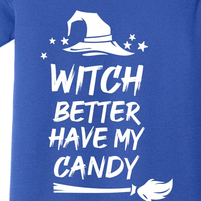 Witch Better Have My Candy Gift Baby Bodysuit