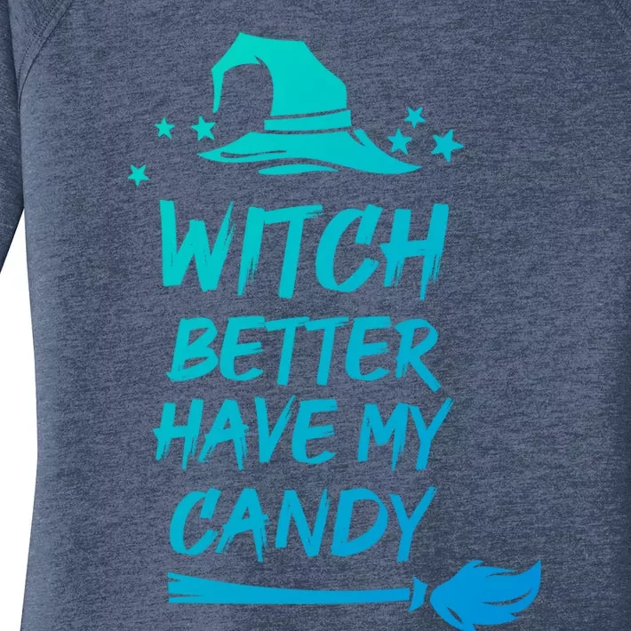 Witch Better Have My Candy Gift Women's Perfect Tri Tunic Long Sleeve Shirt