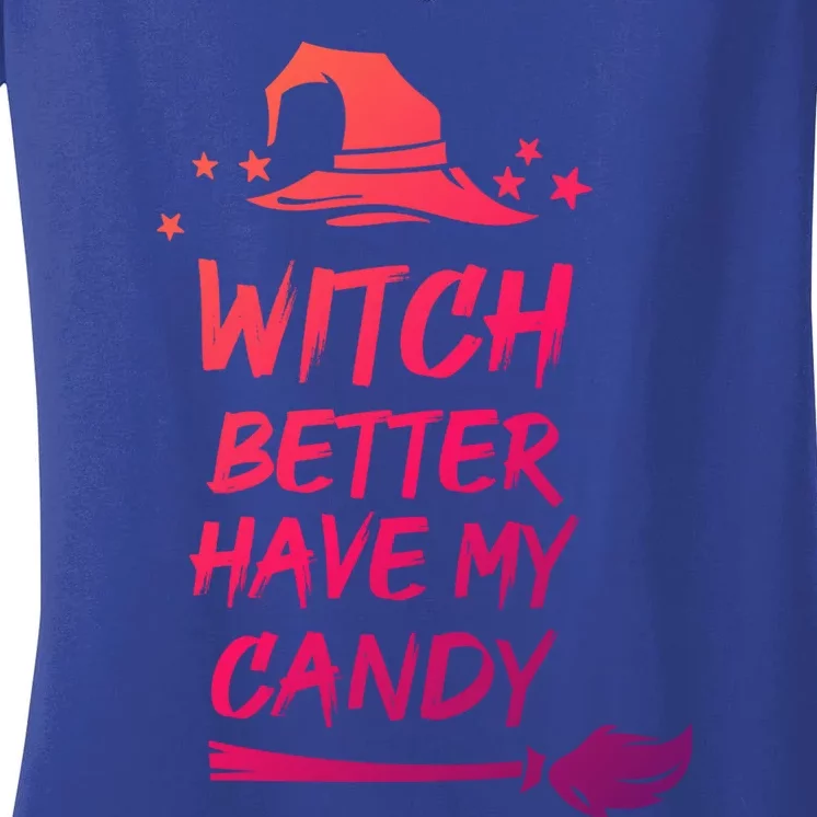 Witch Better Have My Candy Gift Women's V-Neck T-Shirt