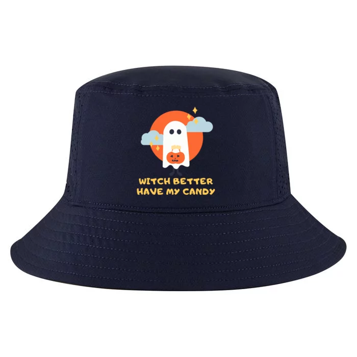 Witch Better Have My Candy Gift Cool Comfort Performance Bucket Hat