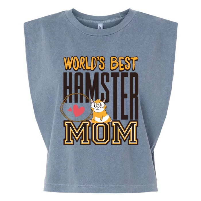 Worlds Best Hamster Mom For Hamster Lover Cute Gift Garment-Dyed Women's Muscle Tee