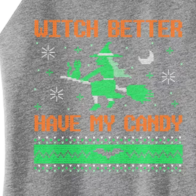 Witch Better Have My Candy Funny Halloween Costume Gift Women’s Perfect Tri Rocker Tank