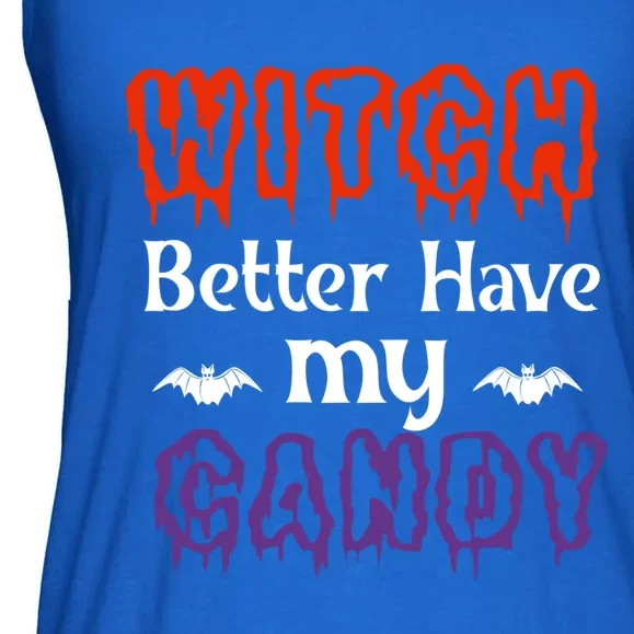 Witch Better Have My Smile Candy Halloween Gift Ladies Essential Flowy Tank