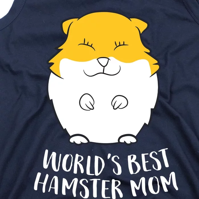 Worlds Best Hamster Mom Funny Hamster Mom Gift Tank Top