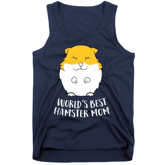 Worlds Best Hamster Mom Funny Hamster Mom Gift Tank Top