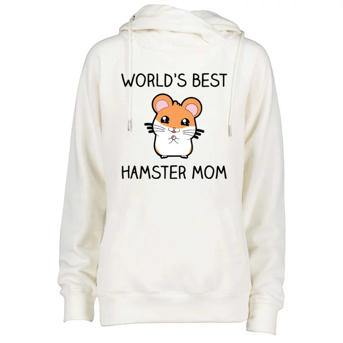 Worlds Best Hamster Mom Womens Funnel Neck Pullover Hood