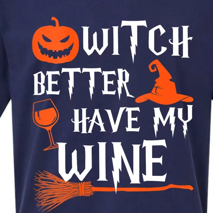 Witch Better Have My Wine Funny Halloween Pumpkin Costume Sueded Cloud Jersey T-Shirt