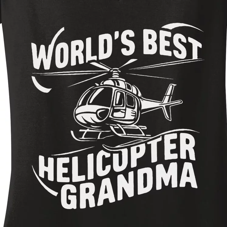 WorldS Best Helicopter Grandma Funny Mom Women's V-Neck T-Shirt