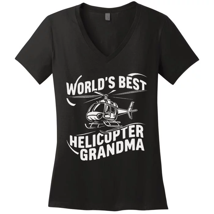 WorldS Best Helicopter Grandma Funny Mom Women's V-Neck T-Shirt