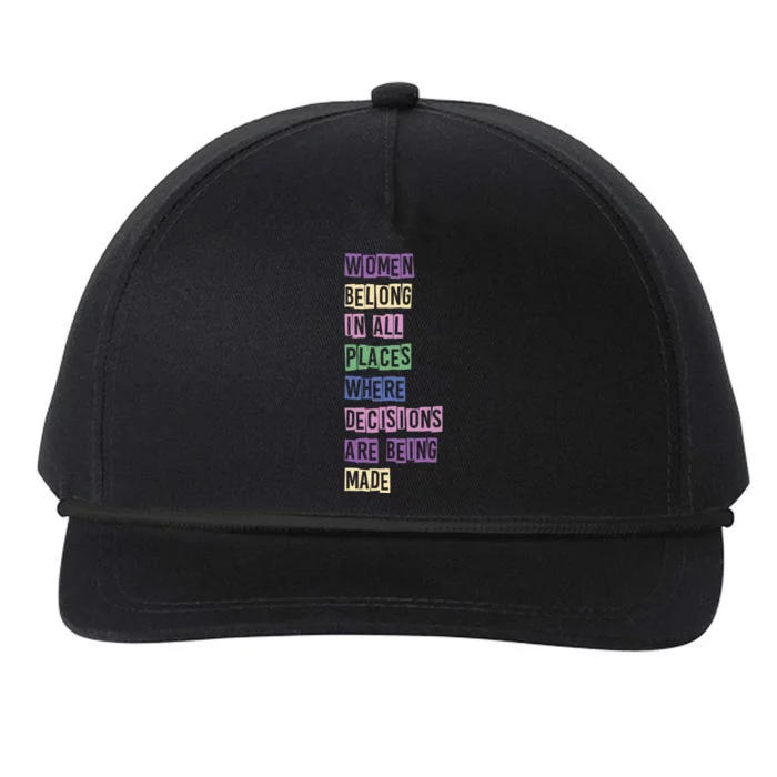 Women Belong In All Places Where Decisions Are Made Snapback Five-Panel Rope Hat