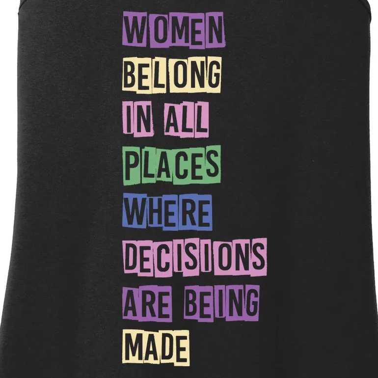 Women Belong In All Places Where Decisions Are Made Ladies Essential Tank