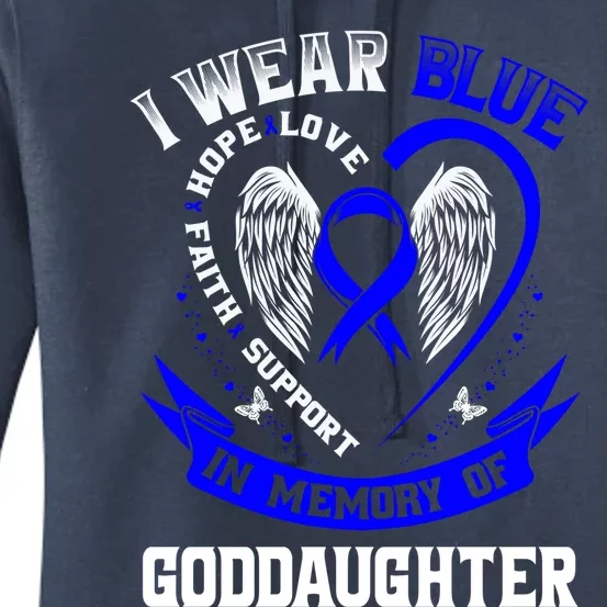 Wear Blue In Memory Of My Goddaughter Colon Cancer Awareness Meaningful Gift Women's Pullover Hoodie