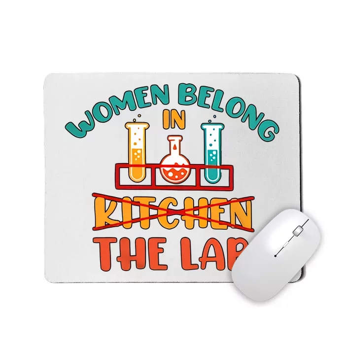 Women Belong In The Lab Medical Laboratory Lab Technician Scientist Mousepad