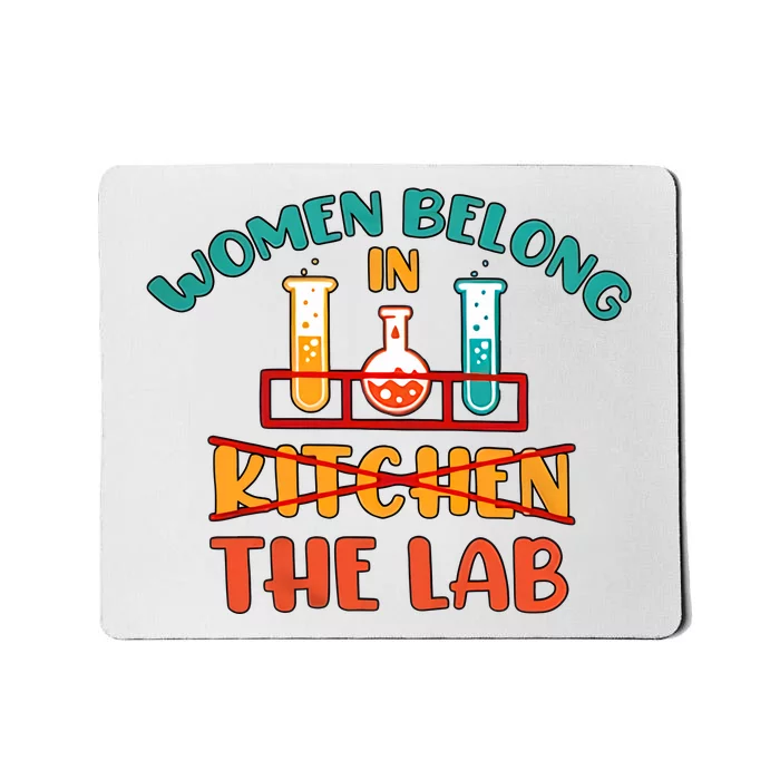 Women Belong In The Lab Medical Laboratory Lab Technician Scientist Mousepad