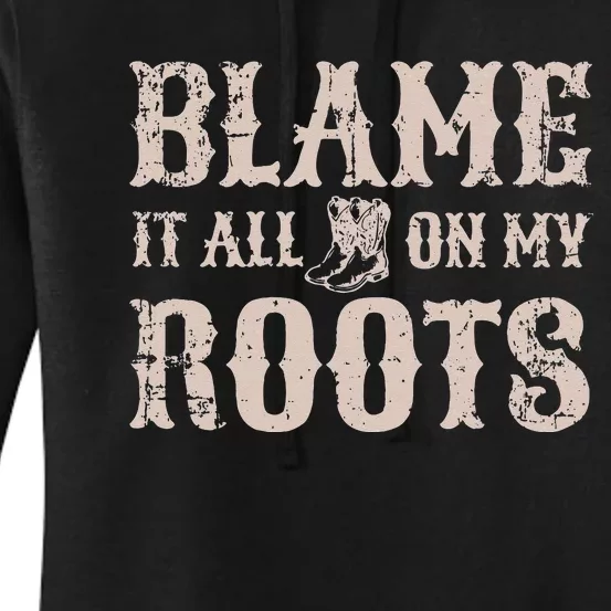 Womens Blame It All On My Roots Texas Southern Womens Women's Pullover Hoodie